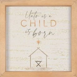 P Graham Dunn Multicolored Unto Us A Child Is Born Indoor Christmas Decor 11 In.