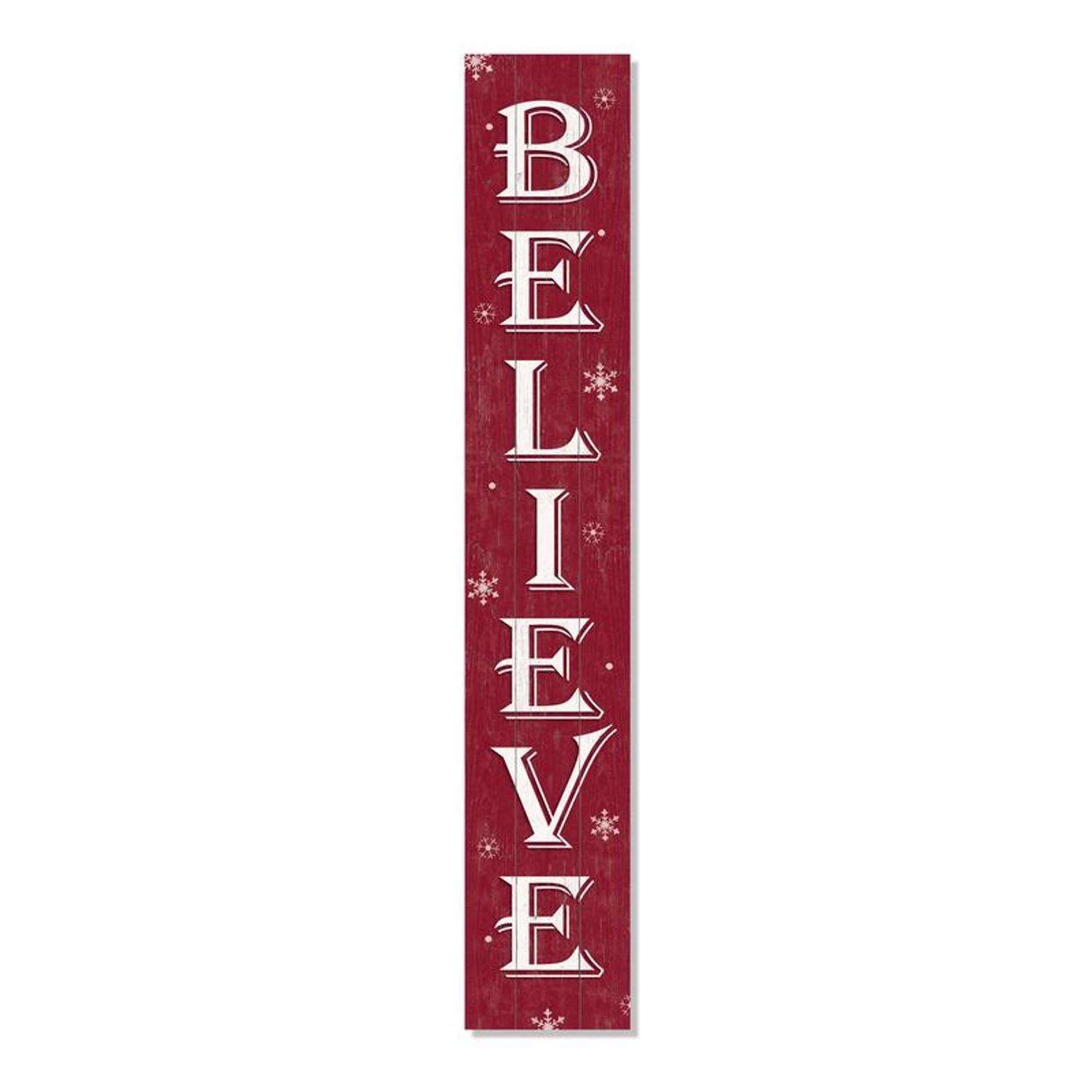 My Word! Snowflakes Believe 46.5 In. Porch Sign