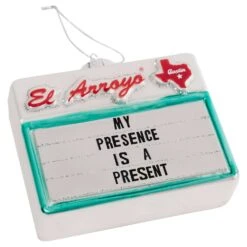 El Arroyo Multicolored My Presence Is A Present Ornament